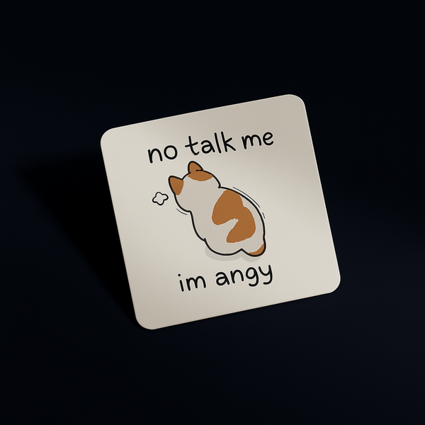 No talk me Im angry sticker